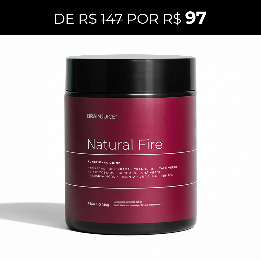 Natural Fire | Foco, Energia e Performance
